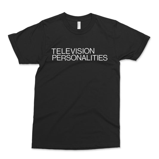 Television Personalities - Classic Black Shirt