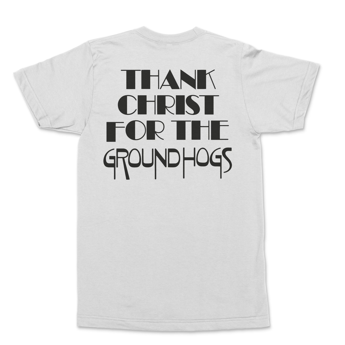 Groundhogs - Thank Christ For The Groundhogs in White